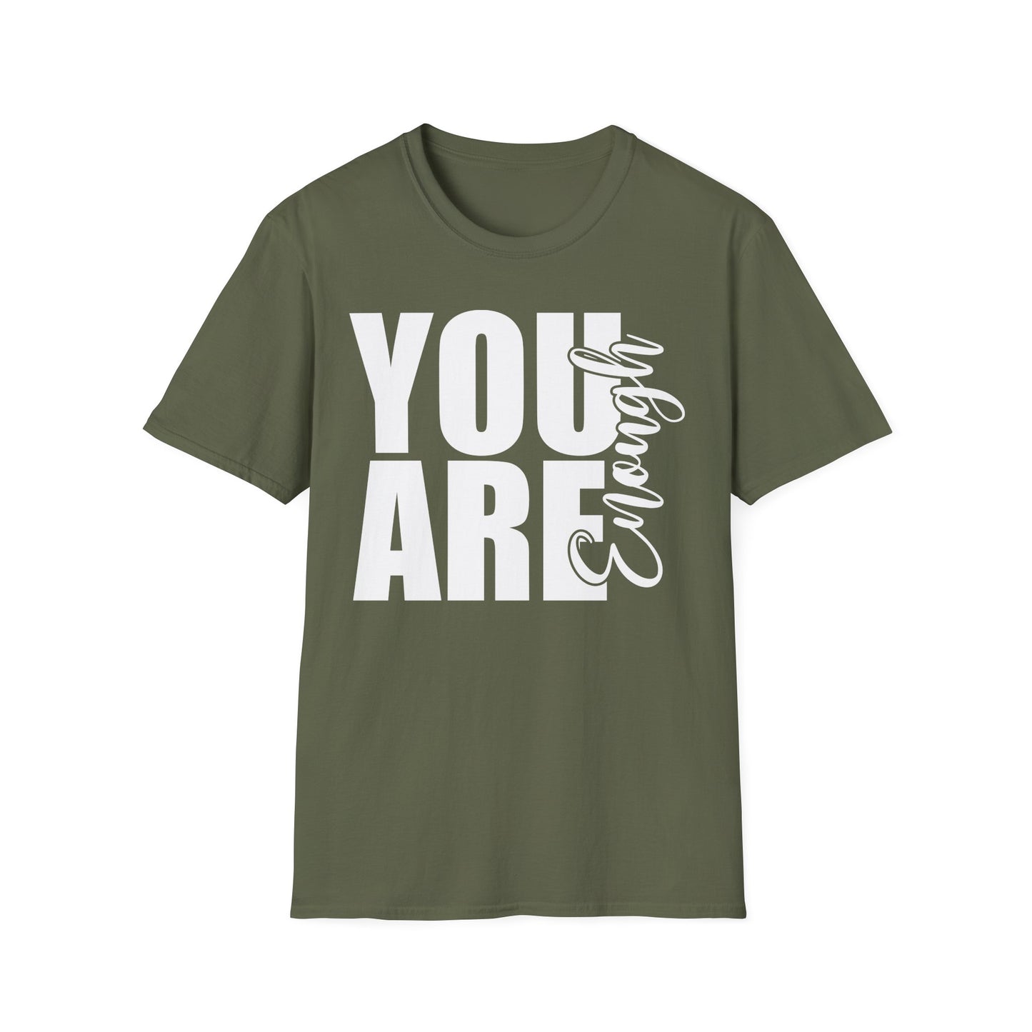 YOU ARE ENOUGH